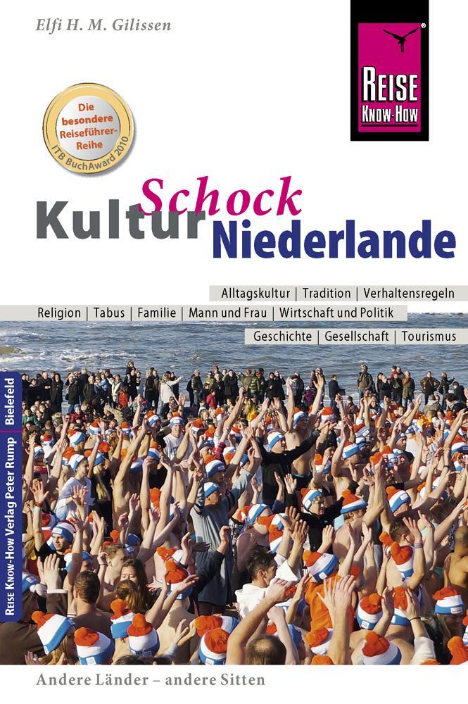 Cover: 9783831727308 | Reise Know-How KulturSchock Niederlande | Elfi H. M. Gilissen | Buch