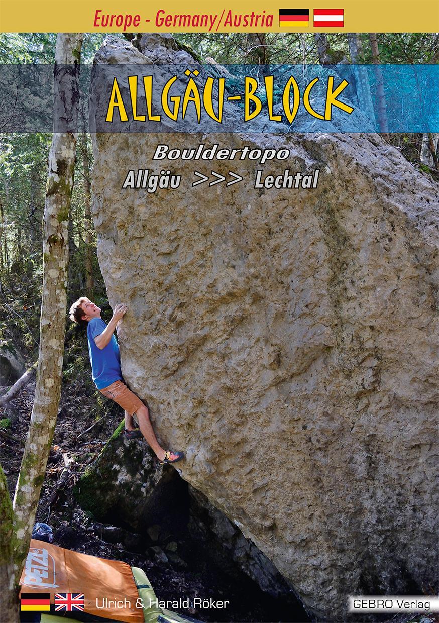 Cover: 9783938680384 | Allgäu-Block | Bouldertopo Allgäu-Lechtal | Harald Röker (u. a.)