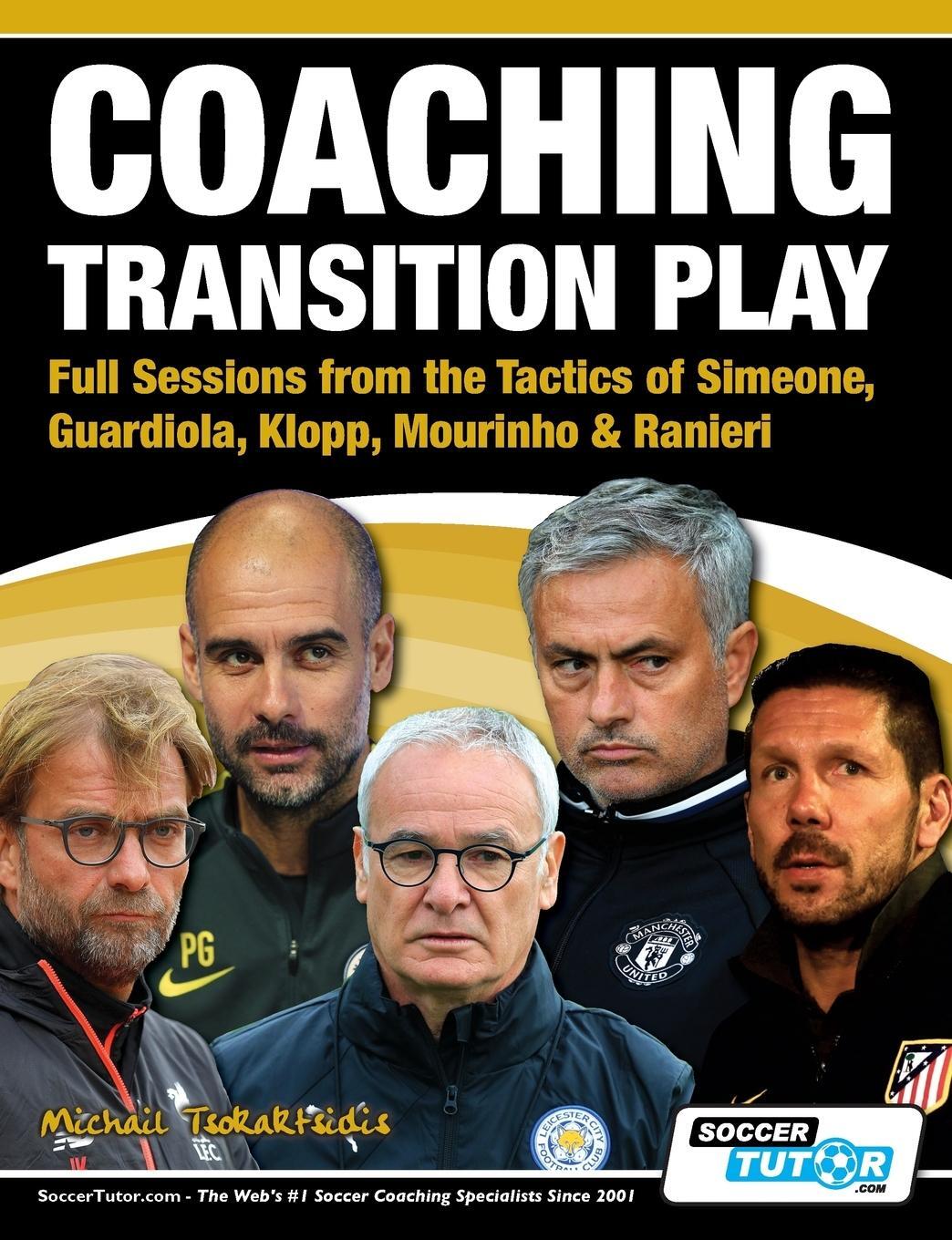 Cover: 9781910491126 | Coaching Transition Play - Full Sessions from the Tactics of...