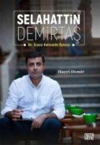 Cover: 9786052603499 | Selahattin Demirtas | Bir Siyasi Rehinelik Öyküsü | Hayri Demir | Buch