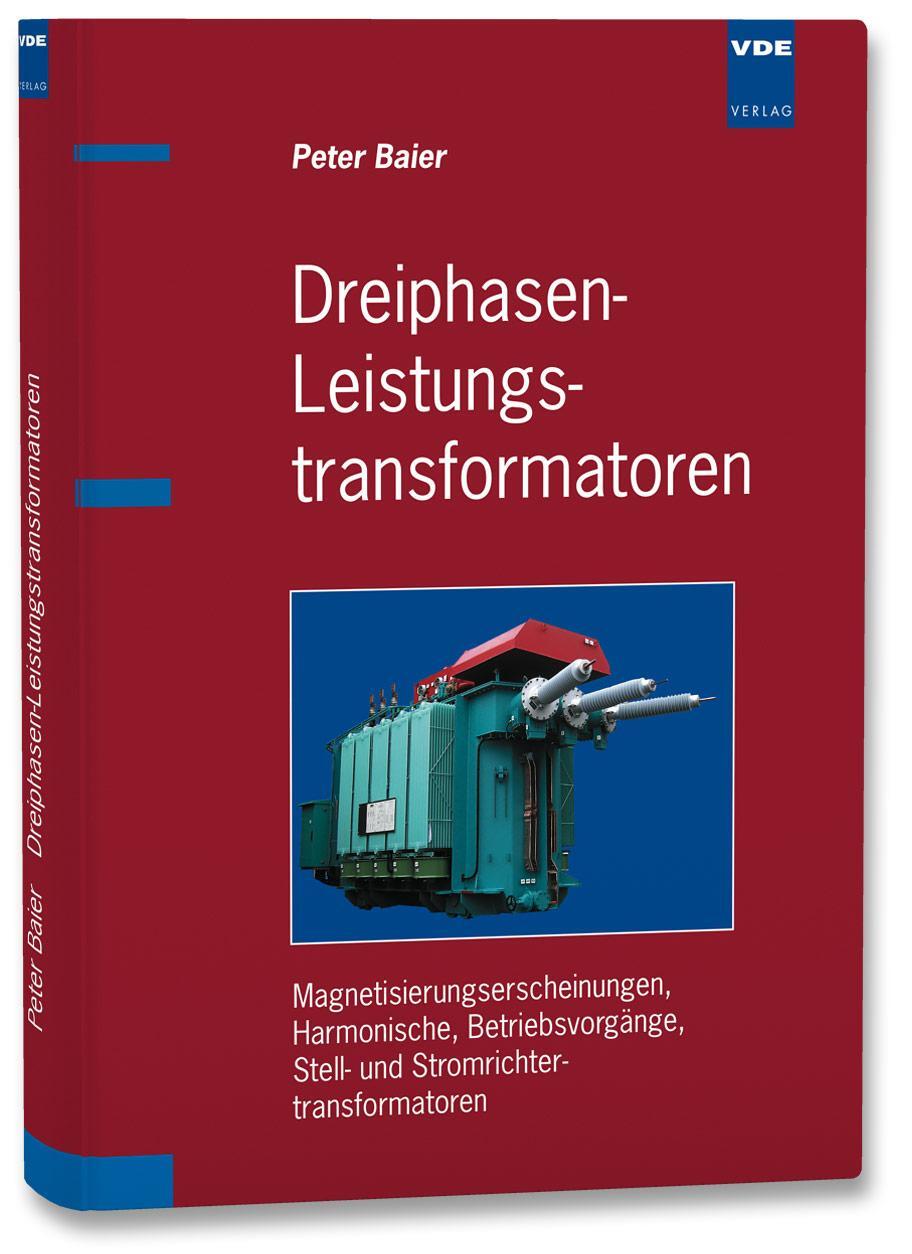 Cover: 9783800731176 | Dreiphasen-Leistungstransformatoren | Peter Baier | Buch | Deutsch