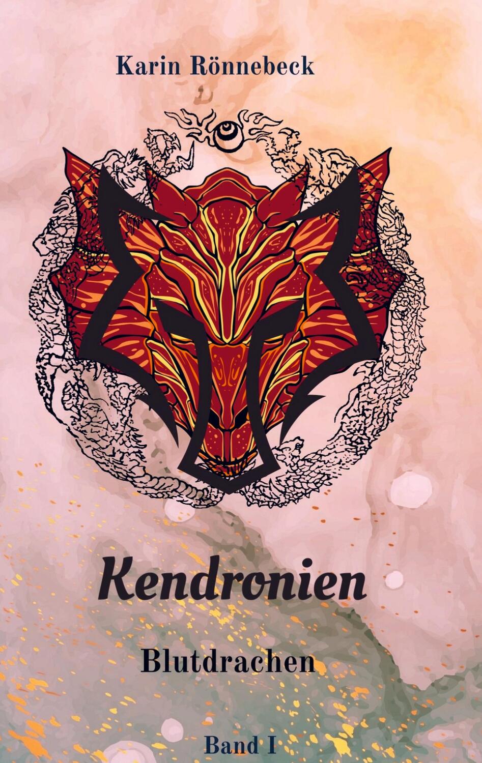 Cover: 9789464853407 | Kendronien | Blutdrachen | Karin Rönnebeck | Taschenbuch | Paperback