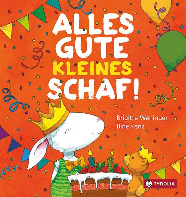 Cover: 9783702240745 | Alles Gute, kleines Schaf | Brigitte Weninger | Buch | 24 S. | Deutsch