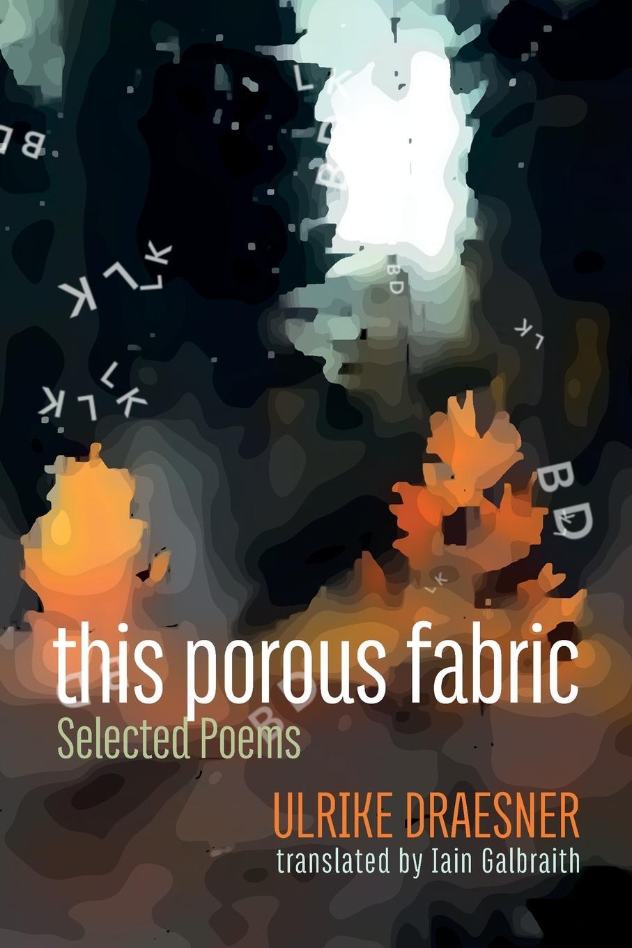 Cover: 9781848617858 | this porous fabric | Ulrike Draesner | Taschenbuch | Paperback | 2022