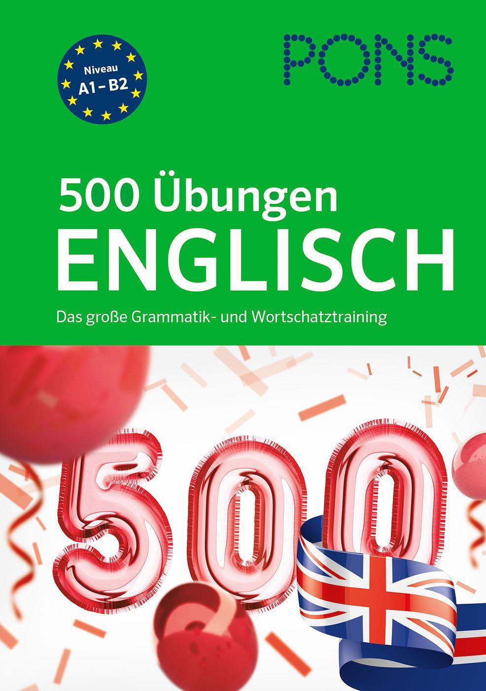 Cover: 9783125623019 | PONS 500 Übungen Englisch | Taschenbuch | PONS 500 Übungen | Deutsch