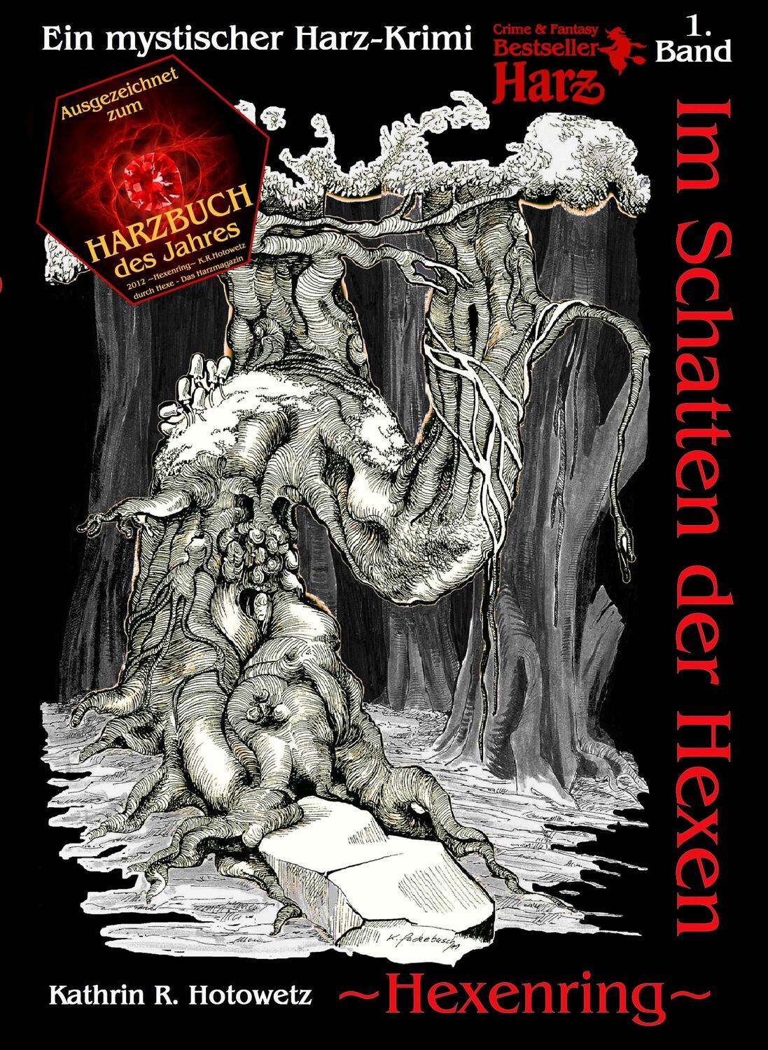 Cover: 9783943455007 | Im Schatten der Hexen 01. Hexenring | Kathrin R. Hotowetz | Buch