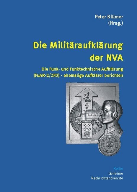 Cover: 9783895748400 | Die Militäraufklärung der NVA | Peter Blümer | Buch | 2013