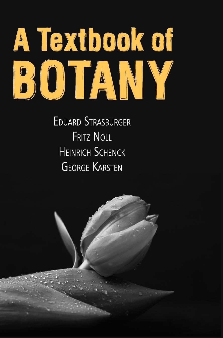 Cover: 9789387867772 | A TEXTBOOK OF BOTANY | Eduard Strasburger et. al | Buch | Englisch