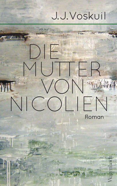 Cover: 9783803133328 | Die Mutter von Nicolien | J. J. Voskuil | Buch | Quartbuch | Deutsch