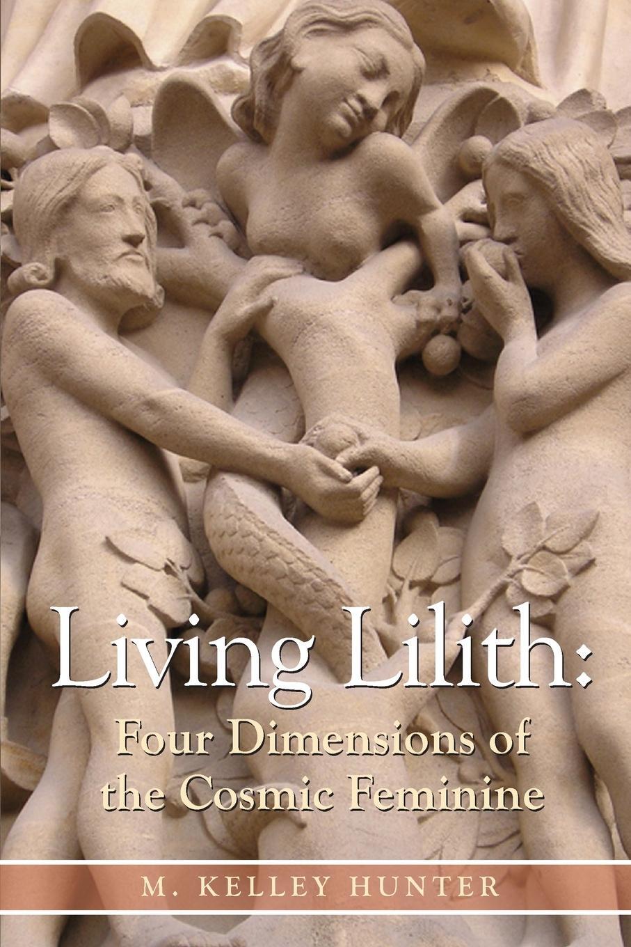 Cover: 9781902405346 | Living Lilith | Four Dimensions of the Cosmic Feminine | Hunter | Buch