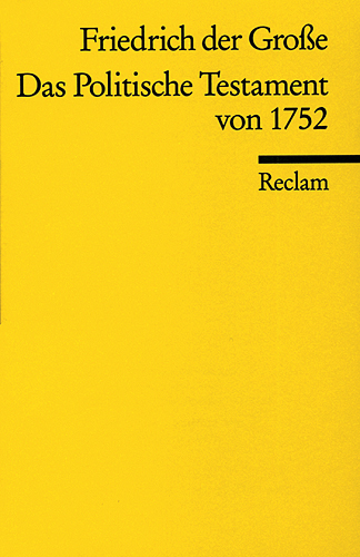 Cover: 9783150097236 | Das Politische Testament von 1752 | Nachw. v. Eckhard Most | II.