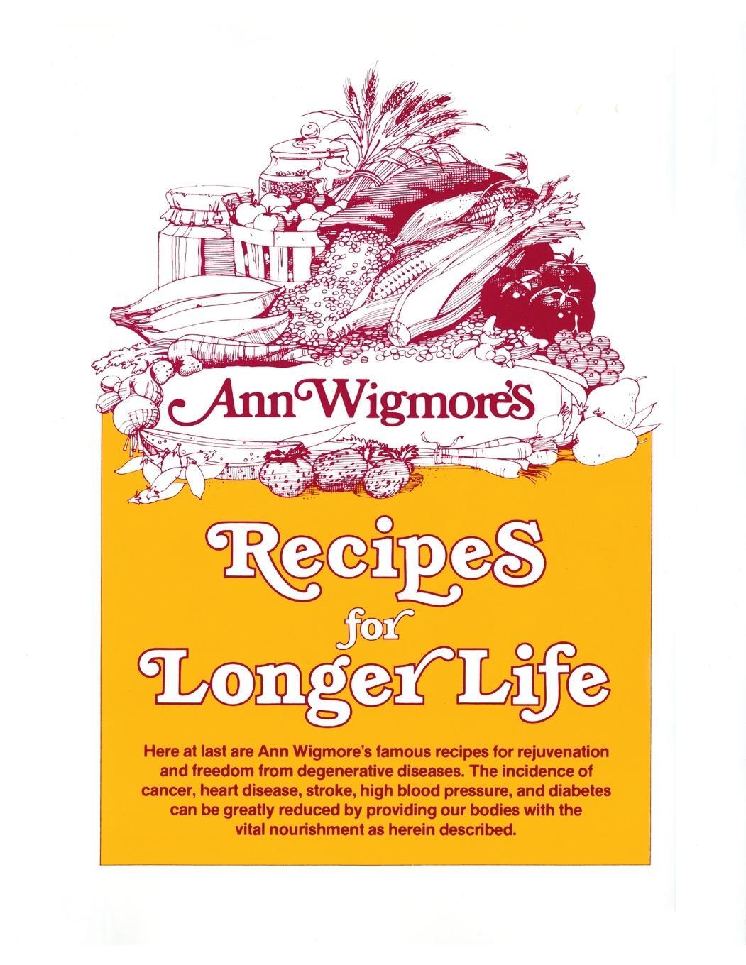 Cover: 9780895291950 | Recipes for Longer Life | Ann Wigmore | Taschenbuch | Paperback | 1982