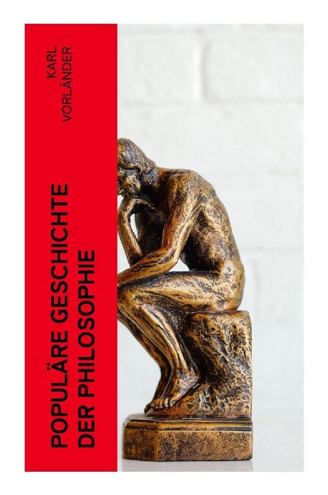 Cover: 9788027352937 | Populäre Geschichte der Philosophie | Karl Vorländer | Taschenbuch