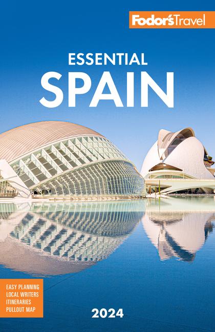 Cover: 9781640976542 | Fodor's Essential Spain 2024 | Fodor'S Travel Guides | Taschenbuch