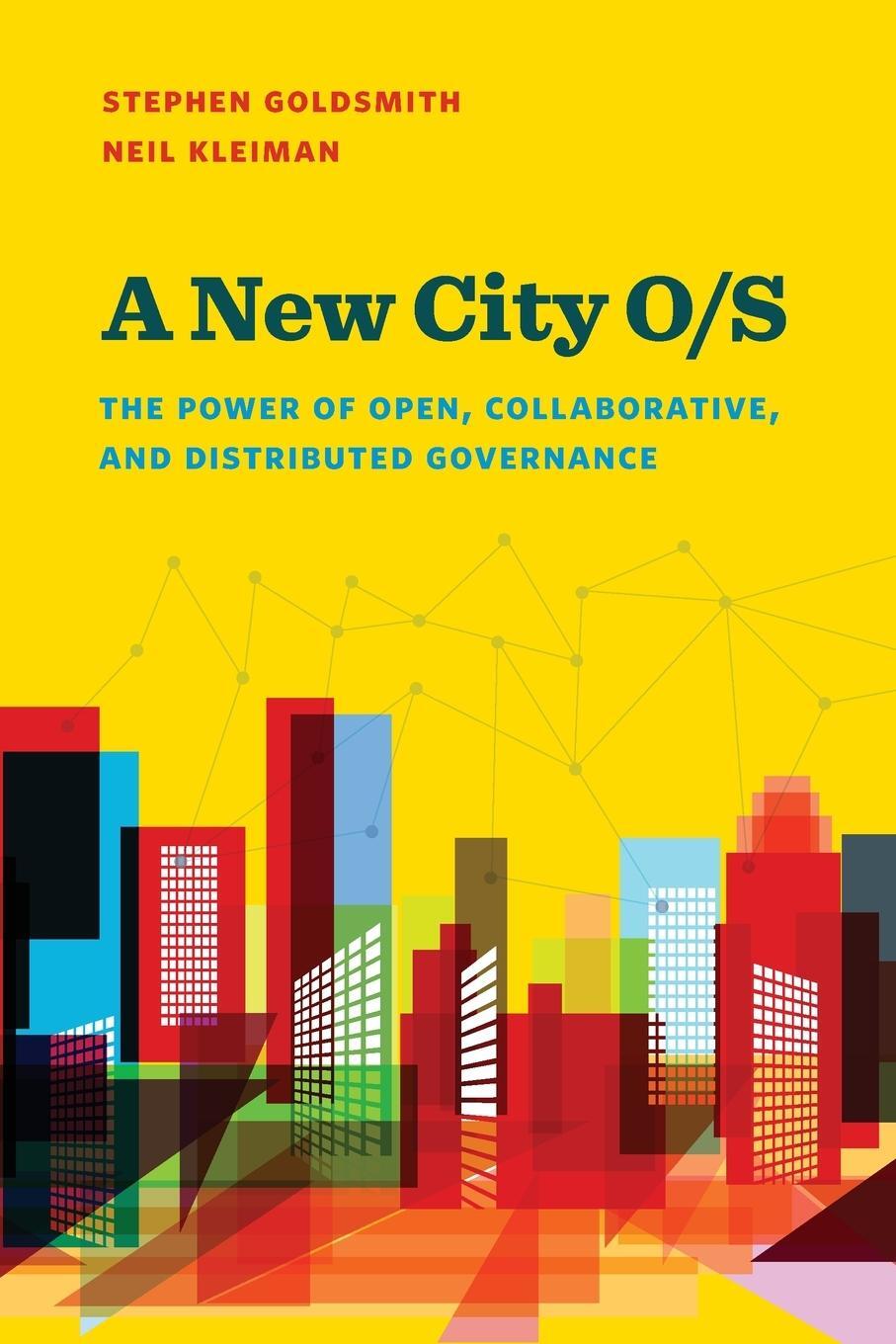 Cover: 9780815732860 | A New City O/S | Stephen Goldsmith (u. a.) | Taschenbuch | Paperback