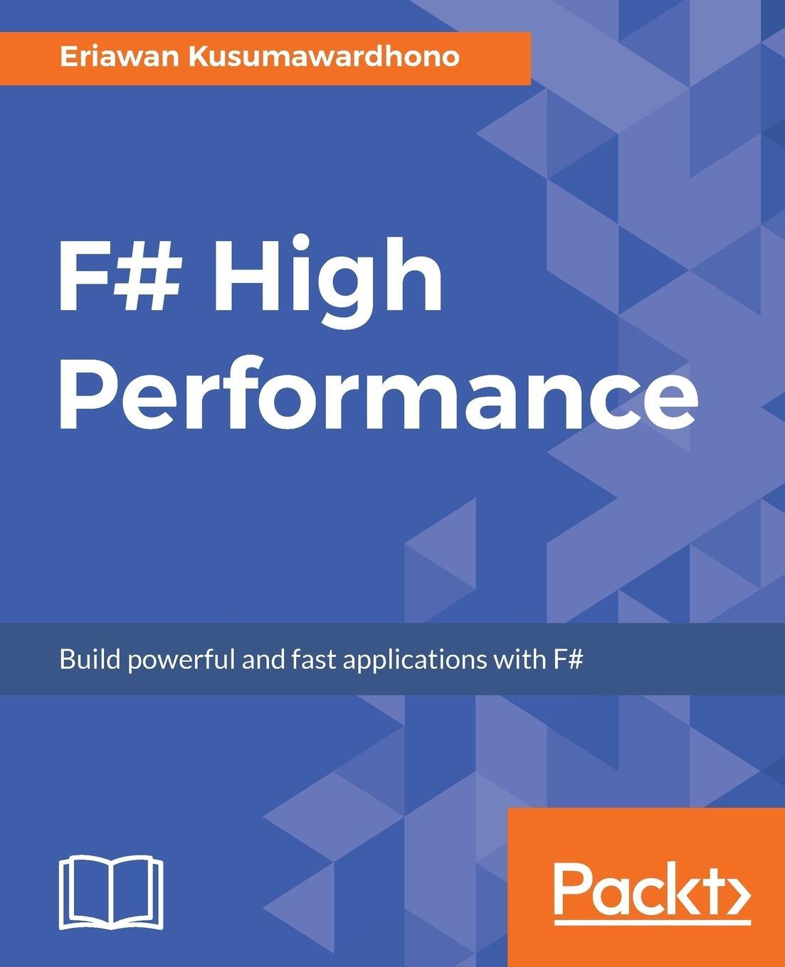 Cover: 9781786468079 | F# High Performance | Eriawan Kusumawardhono | Taschenbuch | Paperback