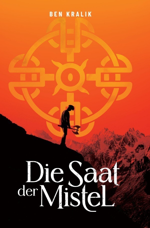 Cover: 9783757520472 | Die Saat der Mistel | Ben Kralik | Taschenbuch | 392 S. | Deutsch