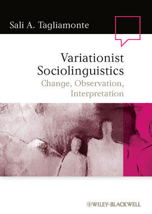 Cover: 9781405135917 | Variationist Sociolinguistics | Change, Observation, Interpretation