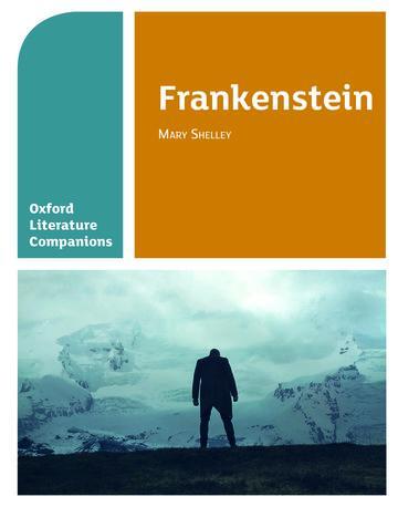 Cover: 9780198367970 | Oxford Literature Companions: Frankenstein | Carmel Waldron (u. a.)