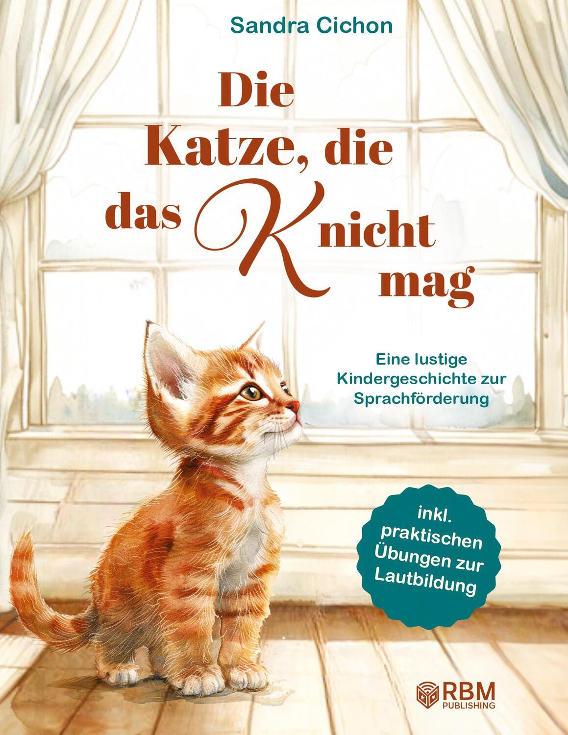 Cover: 9783384210425 | Die Katze, die das K nicht mag | Sandra Cichon | Buch | 40 S. | 2024