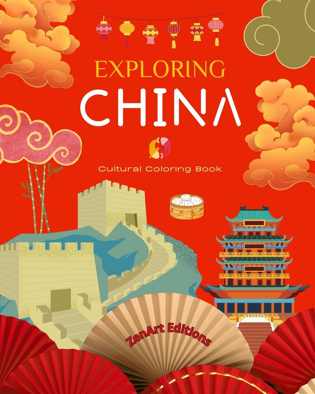 Cover: 9798211076150 | Exploring China - Cultural Coloring Book - Classic and Contemporary...