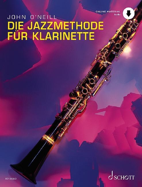 Cover: 9783795719418 | Die Jazzmethode für Klarinette | John O'Neill | Broschüre | 106 S.