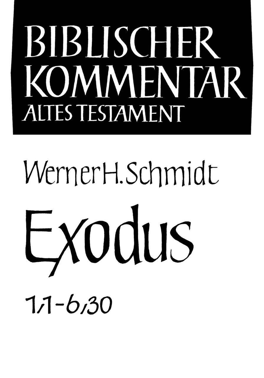 Cover: 9783788722647 | Exodus (1,1-6,30) | Werner H Schmidt | Taschenbuch | 312 S. | Deutsch