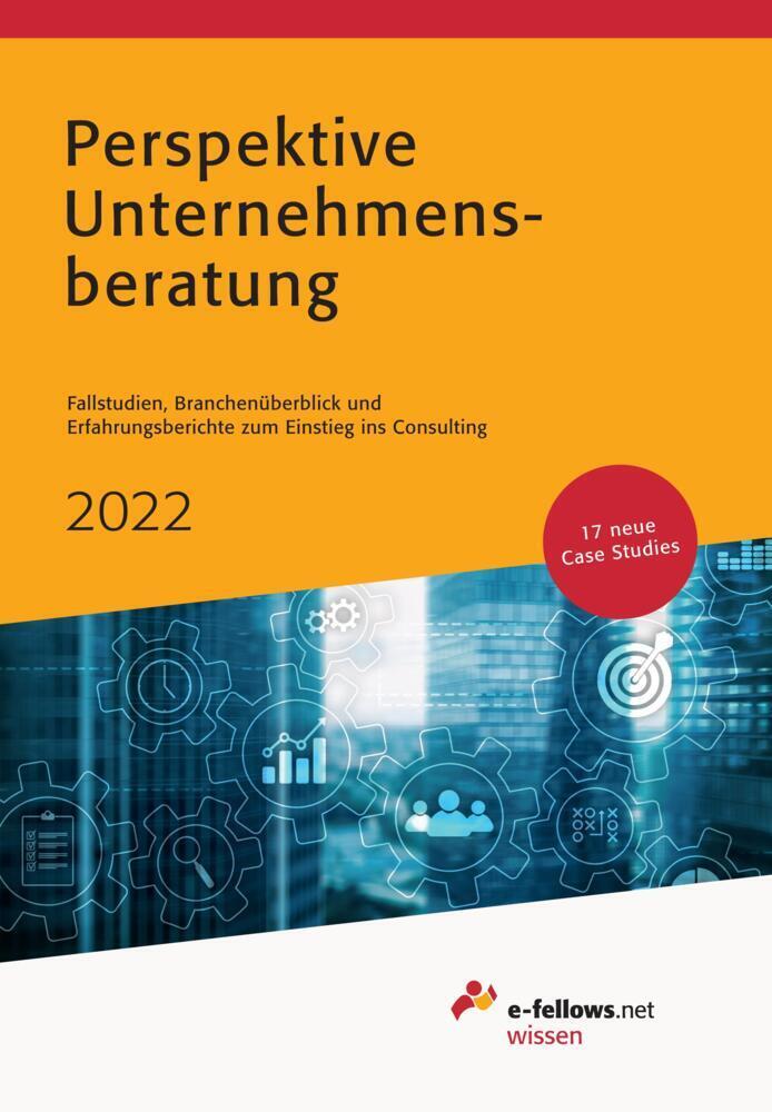 Cover: 9783946706755 | Perspektive Unternehmensberatung 2022 | Buch | e-fellows.net-Wissen