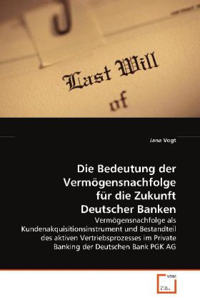 Cover: 9783639089028 | Die Bedeutung der Vermögensnachfolge für die Zukunft Deutscher Banken