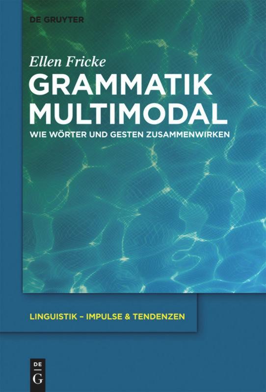 Cover: 9783110218886 | Grammatik multimodal | Wie Wörter und Gesten zusammenwirken | Fricke