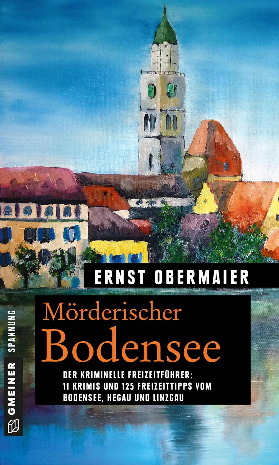 Cover: 9783839221884 | Mörderischer Bodensee | Ernst Obermaier | Taschenbuch | Deutsch | 2017