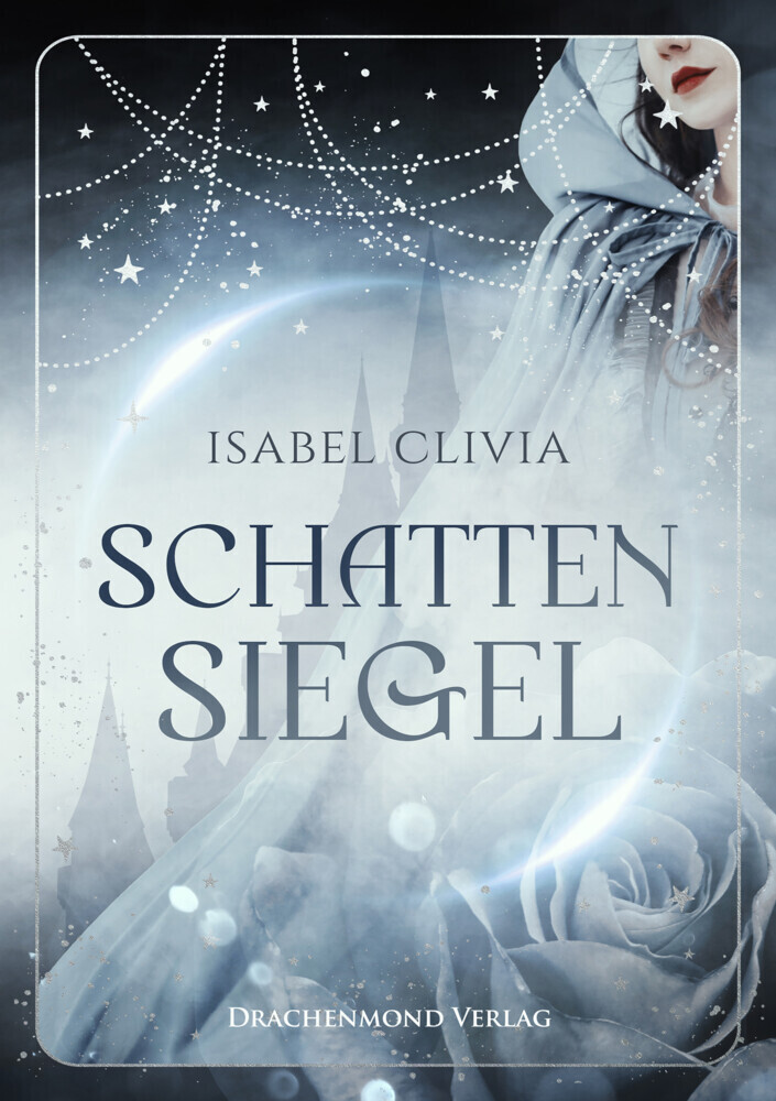 Cover: 9783959914048 | Schattensiegel | Isabel Clivia | Taschenbuch | Deutsch | 2022