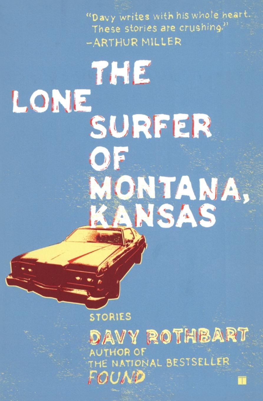 Cover: 9780743263054 | LONE SURFER OF MONTANA KANSAS | Davy Rothbart | Taschenbuch | Englisch