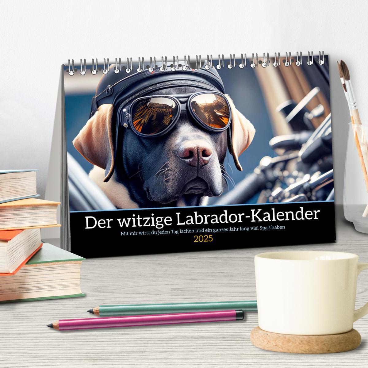 Bild: 9783435369027 | Der witzige Labrador-Kalender (Tischkalender 2025 DIN A5 quer),...