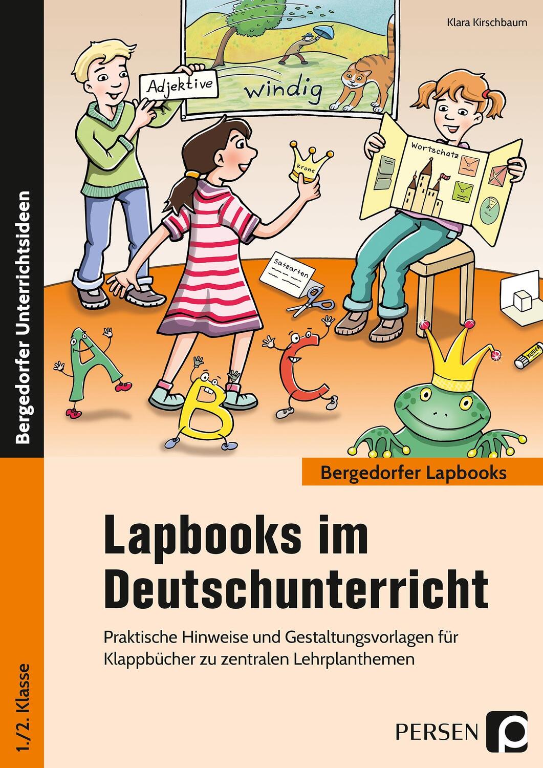 Cover: 9783403201359 | Lapbooks im Deutschunterricht - 1./2. Klasse | Klara Kirschbaum | Buch