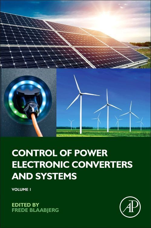 Cover: 9780128052457 | Control of Power Electronic Converters and Systems | Volume 1 | Buch
