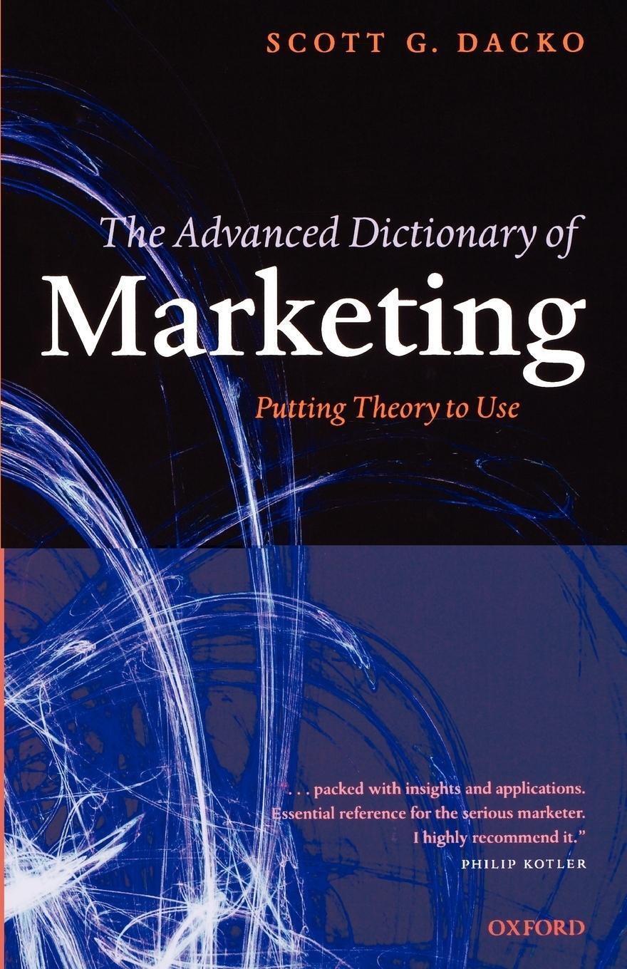 Cover: 9780199286003 | The Advanced Dictionary of Marketing Putting Theory to Use | Dacko