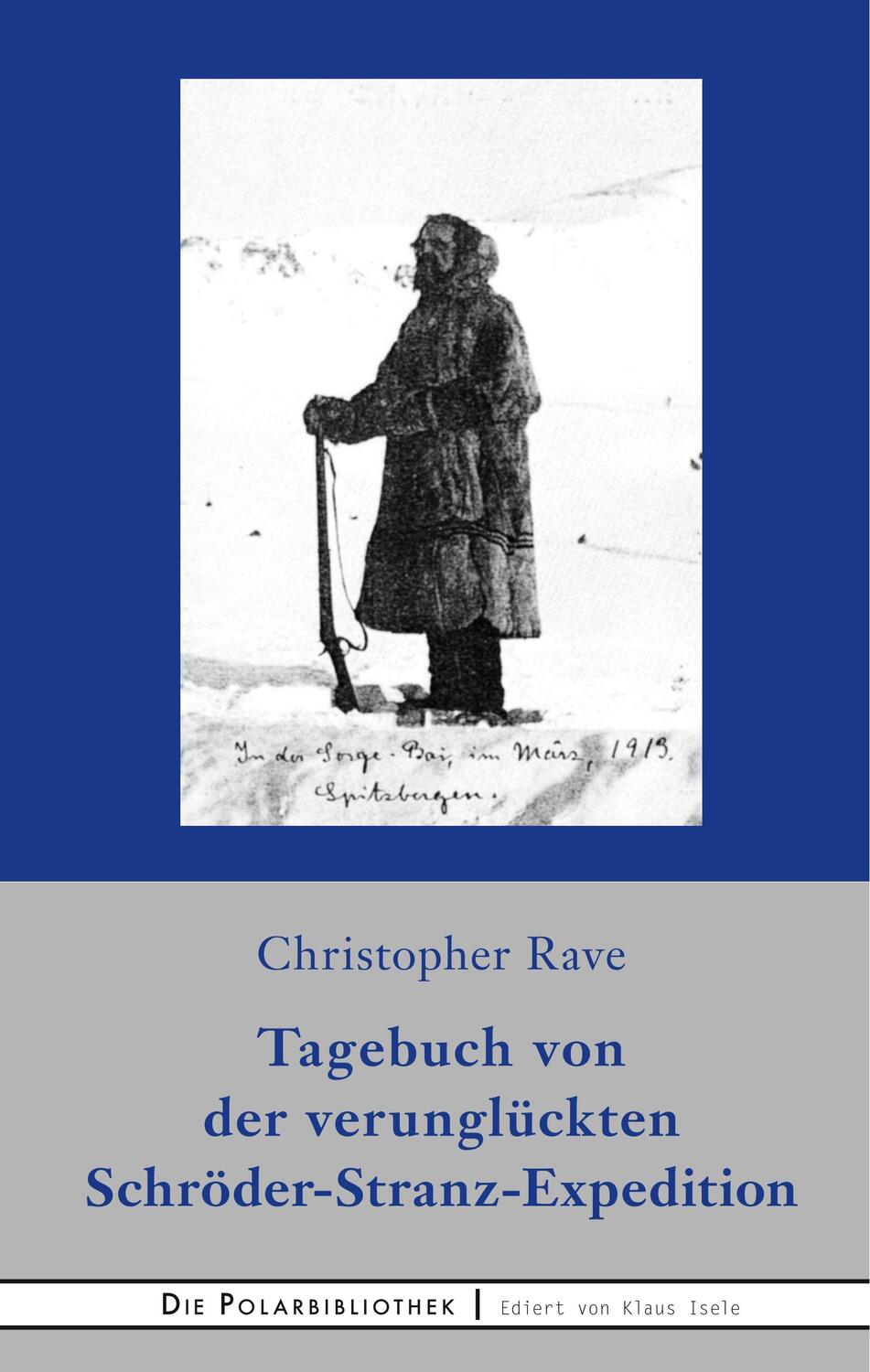 Cover: 9783751930376 | Tagebuch von der verunglückten Expedition Schröder-Stranz | Rave
