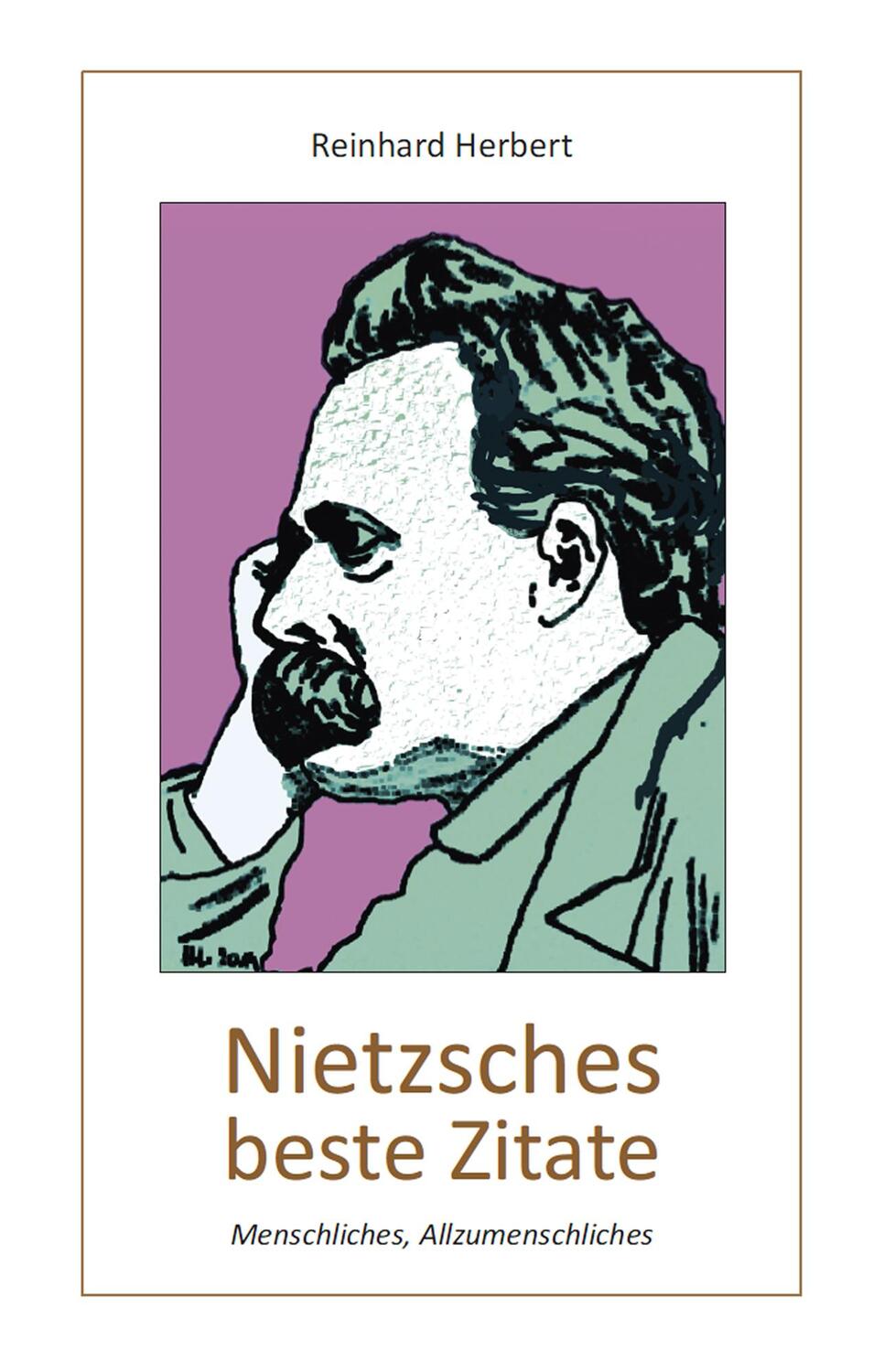 Cover: 9783864607516 | Nietzsches beste Zitate | Menschliches, Allzumenschliches | Herbert