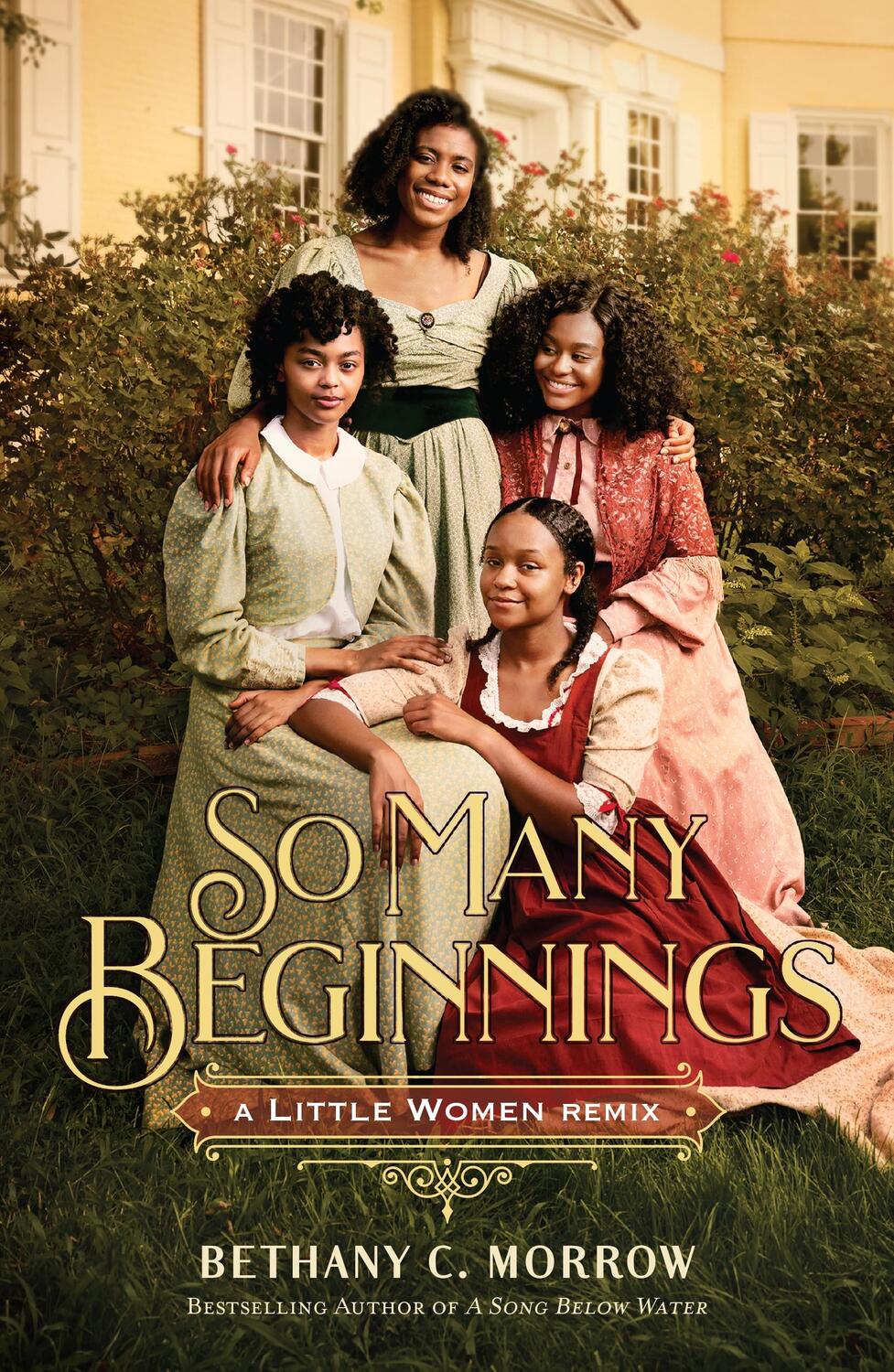 Cover: 9781250853516 | So Many Beginnings: A Little Women Remix | Bethany C Morrow | Buch
