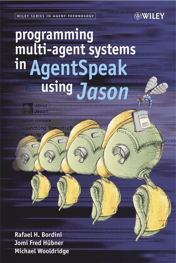 Cover: 9780470029008 | Programming Multi-Agent Systems in Agentspeak Using Jason | Buch