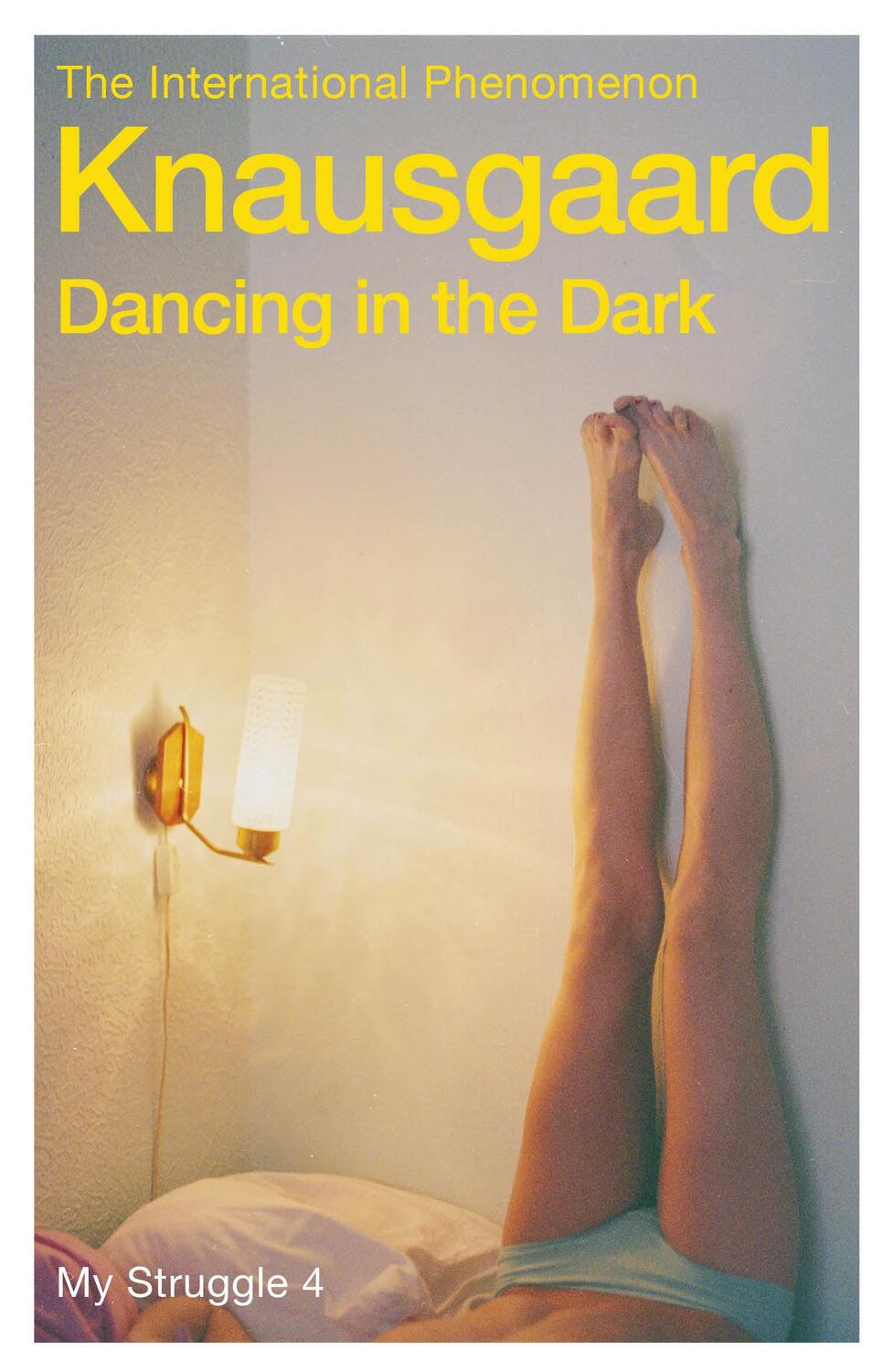 Cover: 9780099581529 | Dancing in the Dark | My Struggle Book 4 | Karl Ove Knausgaard (u. a.)