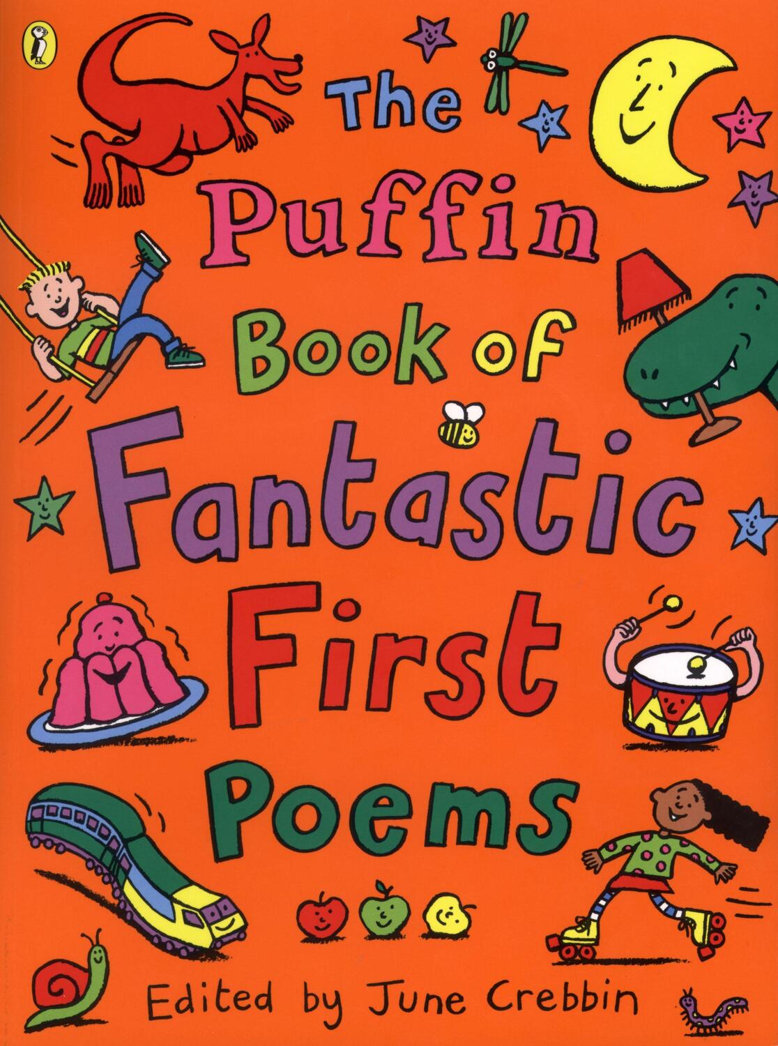 Cover: 9780141308982 | The Puffin Book of Fantastic First Poems | June Crebbin | Taschenbuch