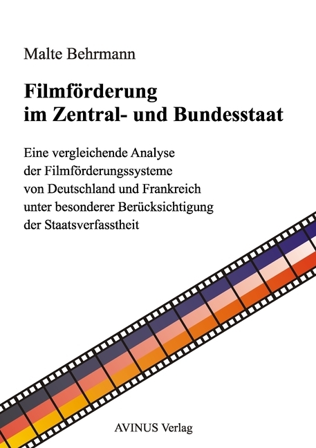 Cover: 9783930064861 | Filmförderung im Zentral- und Bundesstaat | Malte Behrmann | Deutsch