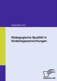 Cover: 9783836666107 | Pädagogische Qualität in Kindertageseinrichtungen | Tanja Biermann