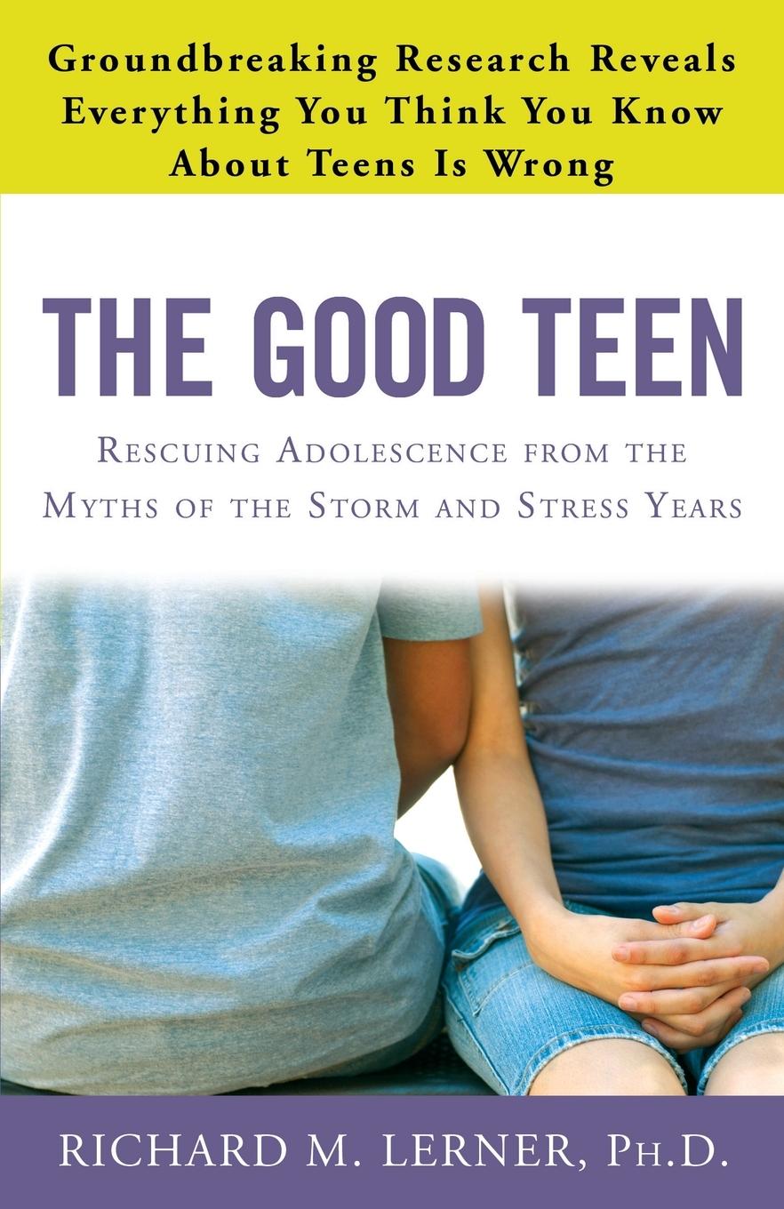 Cover: 9780307347589 | The Good Teen | Richard M. Lerner | Taschenbuch | Englisch | 2008