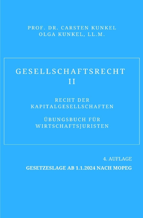 Cover: 9783757573799 | Gesellschaftsrecht II | Carsten Kunkel (u. a.) | Taschenbuch | 188 S.