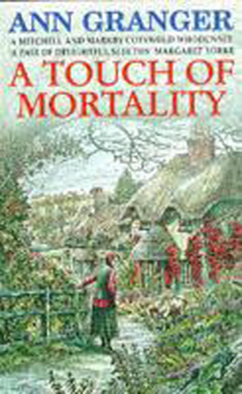 Cover: 9780747251866 | A Touch of Mortality (Mitchell &amp; Markby 9) | Ann Granger | Taschenbuch