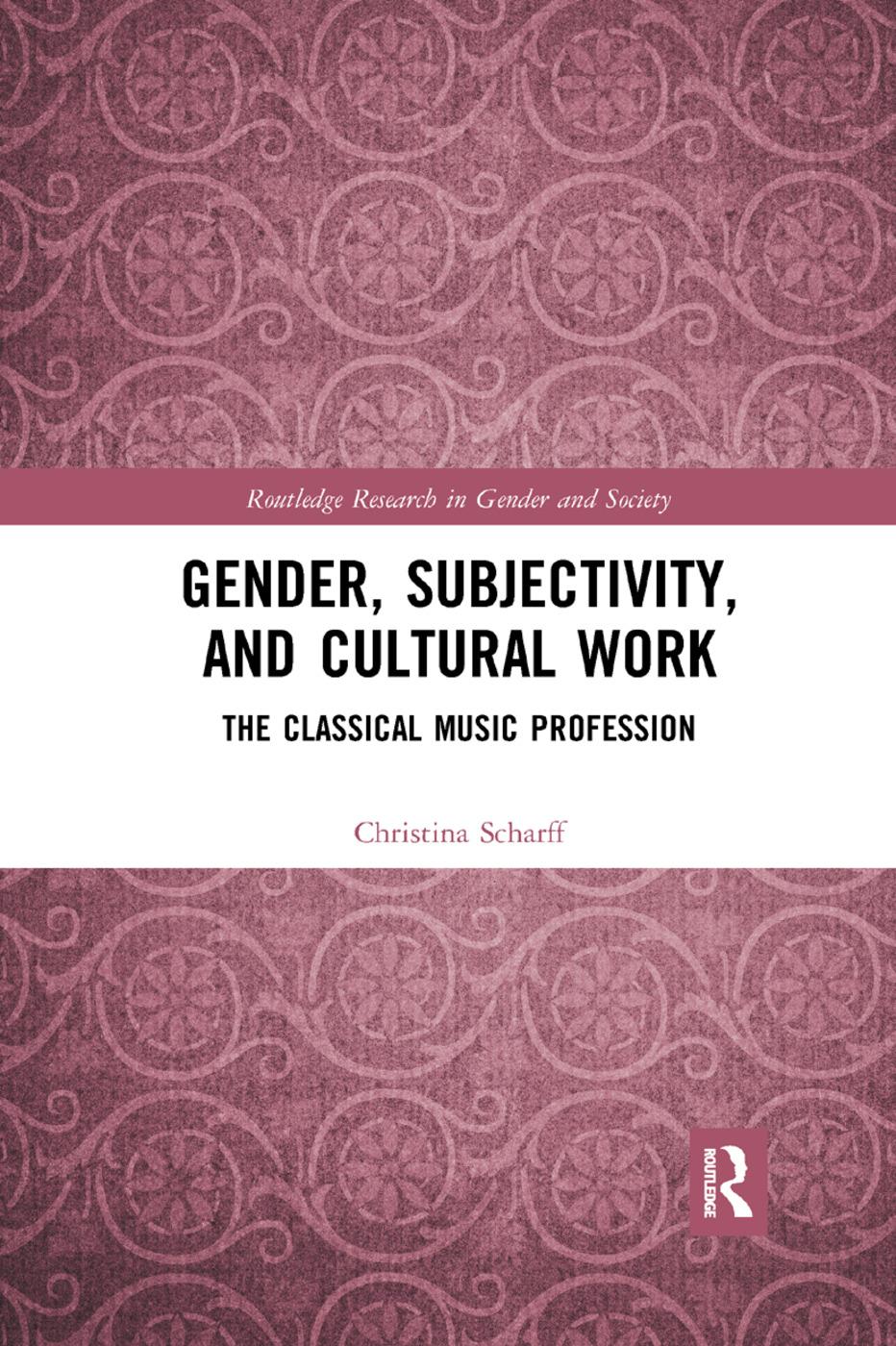 Cover: 9780367351267 | Gender, Subjectivity, and Cultural Work | Christina Scharff | Buch