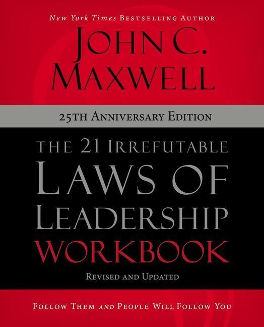 Cover: 9780310159490 | The 21 Irrefutable Laws of Leadership Workbook 25th Anniversary...